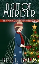 Book cover of A Gift of Murder