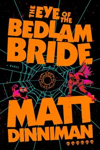 Book cover of The Eye of the Bedlam Bride