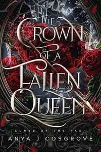 Book cover of The Crown of a Fallen Queen