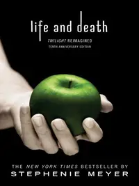 Book cover of Life and Death: Twilight Reimagined