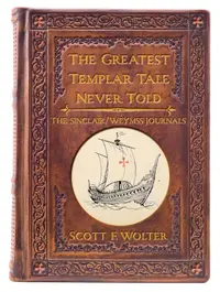Book cover of The Greatest Templar Tale Never Told The Sinclair/Weymss Journals