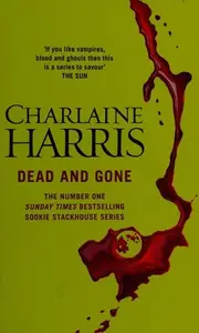 Book cover of Dead and Gone