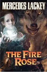 Book cover of The Fire Rose