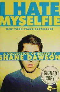 Book cover of I Hate Myselfie