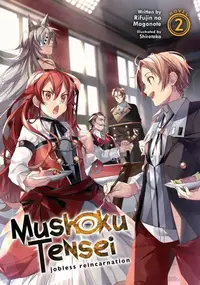 Book cover of 無職転生 ~異世界行ったら本気だす~ 2 (light novel)