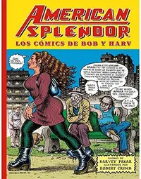 Book cover of AMERICAN SPLENDOR. LOS CÓMICS DE BOB Y HARV
