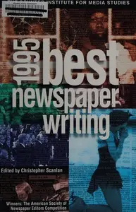 Book cover of 1995 Best Newspaper Writing: Winners