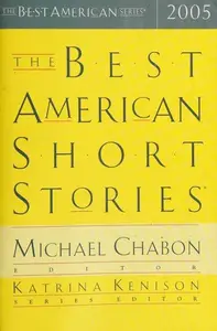 Book cover of The Best American Short Stories 2005
