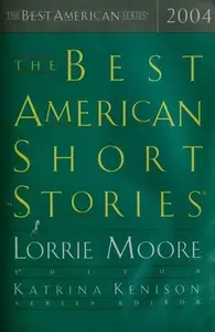 Book cover of The Best American Short Stories 2004