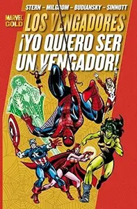 Book cover of ¡Yo quiero ser un vengador!