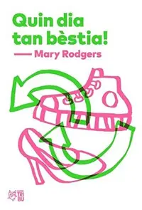 Book cover of Quin dia tan bèstia!