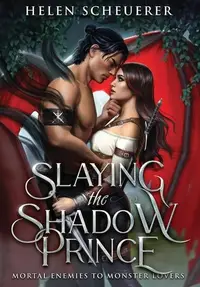 Book cover of Slaying the Shadow Prince