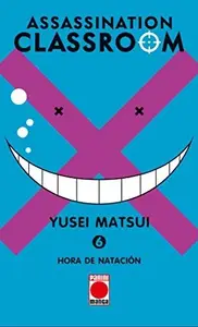 Book cover of Assassination Classroom, Vol. 06