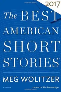 Book cover of The Best American Short Stories 2017