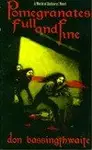 Book cover of Pomegranates full and fine