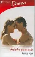 Book cover of Ardiente Persecucion