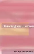 Book cover of Dancing on Knives