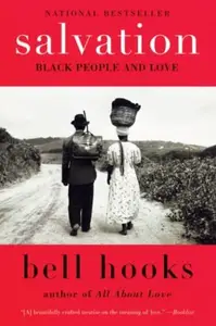 Book cover of Salvation: Black People and Love