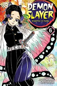 Book cover of Demon Slayer: Kimetsu no Yaiba, Vol. 6