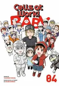 Book cover of Cells at Work! Baby 4