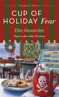 Book cover of A Cup of Holiday Fear
