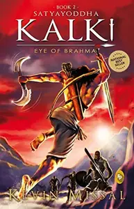 Book cover of Satyayoddha Kalki: Eye of Brahma