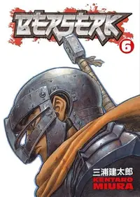 Book cover of Berserk Volume 6