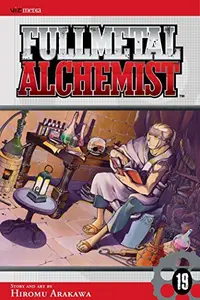 Book cover of Fullmetal Alchemist, Vol. 19
