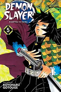 Book cover of Demon Slayer: Kimetsu no Yaiba, Vol. 5