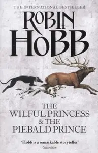 Book cover of The Wilful Princess and the Piebald Prince