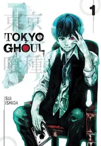 Book cover of Tokyo Ghoul, Vol. 1