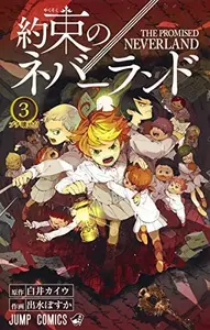 Book cover of The Promised Neverland, Vol. 3: Destroy!!