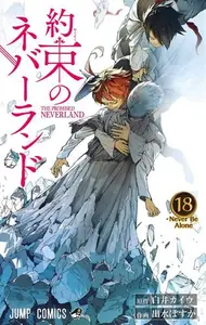 Book cover of The Promised Neverland, Vol. 18: Never Be Alone