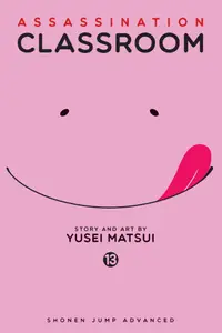 Book cover of Assassination Classroom, Vol. 13