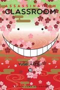 Book cover of Assassination Classroom, Vol. 18