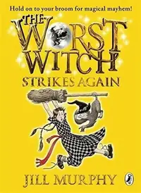 Book cover of The Worst Witch Strikes Again