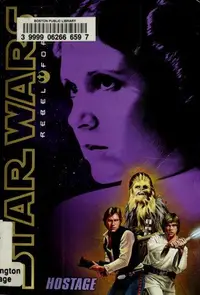 Book cover of Star Wars - Rebel Force - Hostage