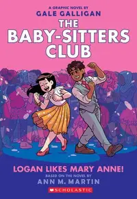 Book cover of Logan Likes Mary Anne!