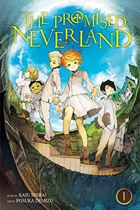Book cover of The Promised Neverland, Vol. 1: Grace Field House
