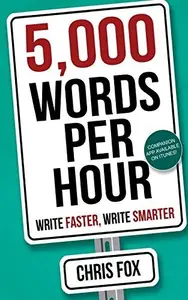 Book cover of 5,000 Words Per Hour