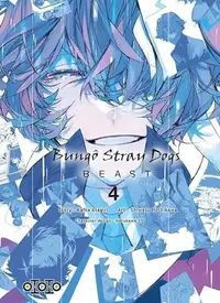 Book cover of Bungô Stray Dogs BEAST Tome 4