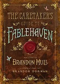 Book cover of The Caretaker's Guide to Fablehaven