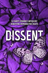 Book cover of Dissent: A Charity Romance Anthology