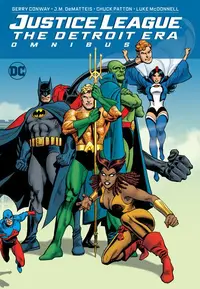 Book cover of Justice League: The Detroit Era Omnibus