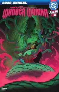 Book cover of Absolute Wonder Woman 2026 Annual (2026-) #1 (Absolute Wonder Woman