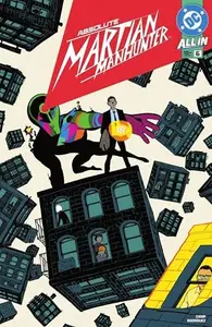Book cover of Absolute Martian Manhunter (2025-) #6