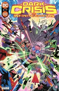 Book cover of Dark Crisis on Infinite Earths #6