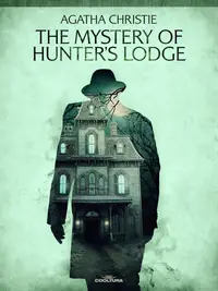 Book cover of The Mystery of Hunter's Lodge: a Hercule Poirot Short Story