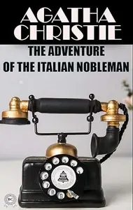 Book cover of The Adventure of the Italian Nobleman: a Hercule Poirot Short Story