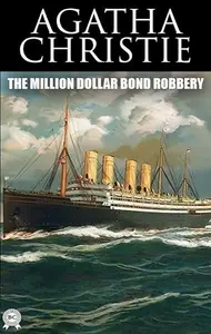 Book cover of The Million Dollar Bond Robbery: a Hercule Poirot Short Story